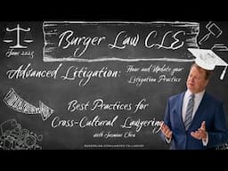 Best Practices for Cross Cultural Lawering || June 2023 CLE--Advanced Litigation