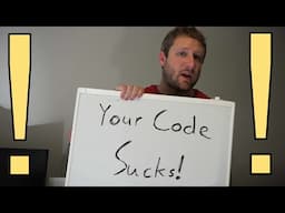 How to Make Your Code Suck Less