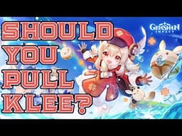 Should you pull KLEE? A KLEEFUL KLEE GUIDE