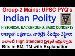 Group-2 Mains: Polity UPSC PYQ's| Explanation| Constitution|APPSC EM TM Standard Bits|Test Series