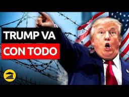 TRUMP va con TODO: Así pretende EXPULSAR a 11 MILLONES de inmigrantes ILEGALES  @VisualPolitik