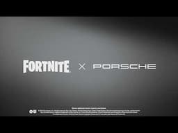 Fortnite x Porsche Reveal Trailer