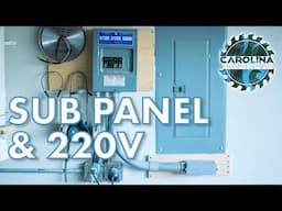 Installing a Sub Panel and 220V in the Garage |  DIY/Electrical