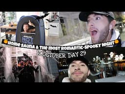 Home Sauna & The MOST Romantic   Spooky Night ~ Vlogtober Day 29