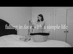 fall in love with a boring life | practical ways to romanticize & enjoy the slow, simple every day