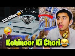 Kohinoor Ki Chori😂💰! Haider Bangaya Millionair😎