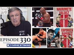 Navarrete vs Valdez Preview | Tyson Biting Fixation | UFC Petr Yan Win | Espinoza vs Ramirez Preview