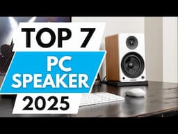 Top 7 Best PC Speakers In 2025