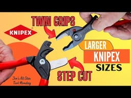 New Larger Knipex StepCut and Twin Grips Available Now! Joe's AllStar Tool Monday