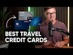 BEST Travel Credit Cards of 2024 (Free Trips and More!)