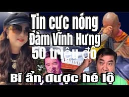 Hé lộ “bí ẩn”Vụ kiện 50 triệu đô của Đàm Vĩnh Hưng và vợ chồng ca sĩ Bích tuyền