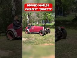 Worlds Cheapest "BUGATTI" is a Blast!