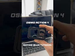 How To Get The Best Motion Blur - DJI Action 4 Tutorial