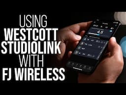 Using FJ Wireless with the Westcott StudioLink App