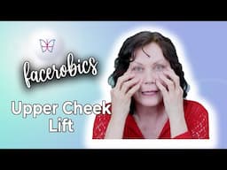 Cheek Lift Exercises | Facerobics Facial Exercises Series 2