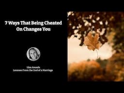 7 Ways That Being Cheated On Changes You