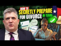 How to Secretly Prepare for Divorce in Texas