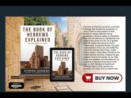 Book: The Book of Hebrews Explained by Kyrian Uzoeshi