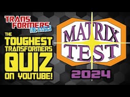 The Matrix Test 2024 - the toughest Transformers quiz on YouTube!