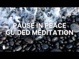 Pause In Peace | Guided Christian Meditation