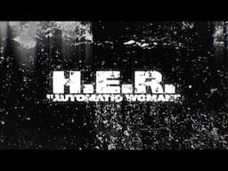 Automatic Woman feat. H.E.R. (from the "Bruised" Soundtrack) [Official Visualizer]