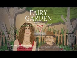 Fairy Garden | Trailer | Coming Soon