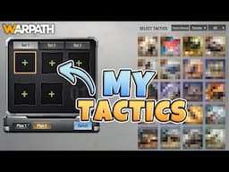 Warpath - My Tactics Setup and Strategy