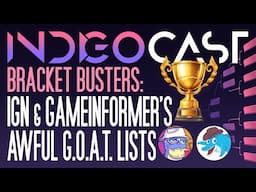 INDIGOCAST #11 | Best Games of All Time Brackets With @Majuular & @SolePorpoise