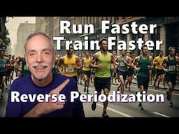 Maximize Race Prep with Reverse Periodization: Faster Results in Less Time