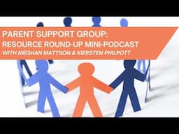 Parent Support  - September Resource Round Up