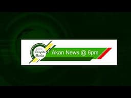 Akan News @ 6pm On Peace 104.3 FM (22/11/2024)