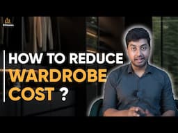 How to reduce cost of the WARDROBE and not reducing the quality with 91homes