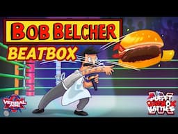 Bob Belcher Beatbox Solo - Puppet Beatbox Battles