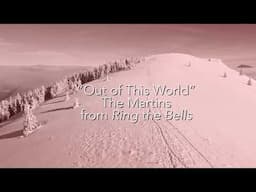 The Martins - Ring The Bells [Scenic Visualizer]