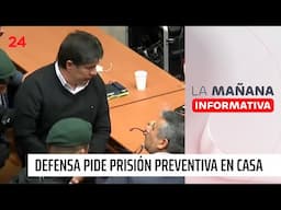 Defensa pide que Manuel Monsalve cumpla prisión preventiva en su casa | 24 Horas TVN Chile