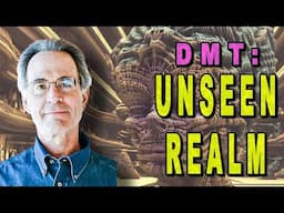 Exploring DMT with Dr. Rick Strassman | The Spirit Molecule, Entities & Neuroscience [YMTP]