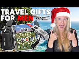 10 Best TRAVEL GIFTS for MEN - Holiday Gift Guide for Travel Lovers