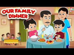 Our Family Dinner | Family Time | English Moral Stories | English Animated | English Cartoon