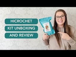 I Tried the HiCrochet Kit...is it worth it?