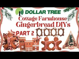 *Must See* 2024 Vintage Cottage Farmhouse Christmas Gingerbread DIYs Part 2 • Dollar Tree Inspired