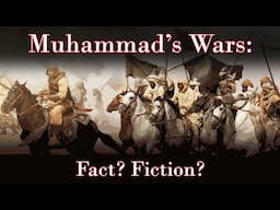 Muhammad's Wars: A Critical Reading