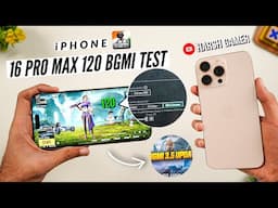 iPhone 16 Pro Max 120 FPS BGMI Test | Heating & Battery Test | BGMI 3.5 Update 🔥