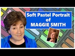 Soft Pastel Portrait of Maggie Smith