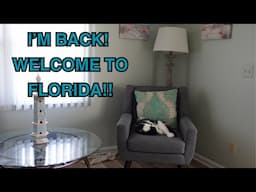 I'M BACK - WELCOME TO FLORIDA!!