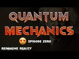 Introduction To Quantum mechanics in Hindi | Episode Zero | Saurabh Jha | RR