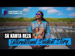 International Student Story - SK Kanta Reza