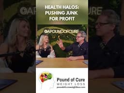 Health Halos: Pushing Junk for Profit #shorts