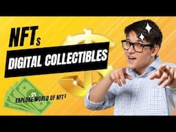 NFTs and Digital Collectibles: Explore the world of NFTs