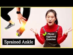 Ankle Sprain Recovery Stretches and Exercises-  Physio Advice