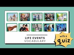 Life Events Vocabulary Flashcards & Quiz for Elementary Adult English | Learn & Test Your English!